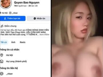 Hot Face Nguyễn Bảo Quyên vú siêu khủng cuối cùng cũng lộ clip